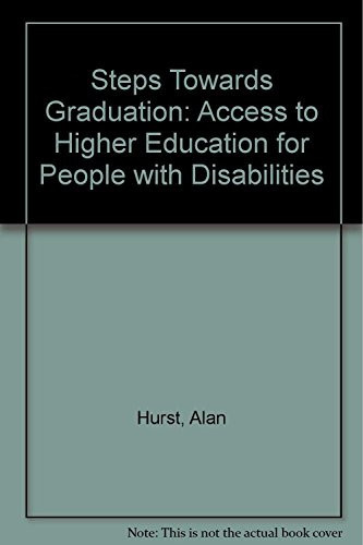 Steps Towards Graduation: Access to Higher Education for People With Disabilities