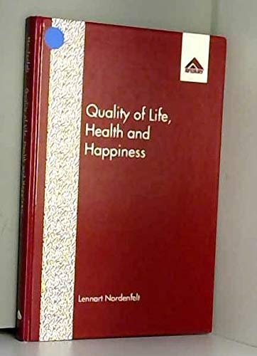 Quality of Life, Health and Happiness