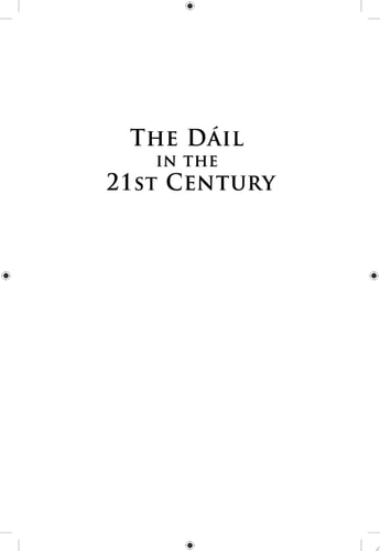 The Dáil in the 21st Century