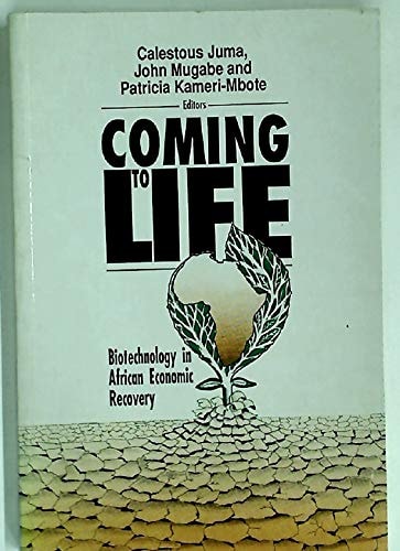 Coming to Life: Biotechnology in African Economic Recovery (Acts Technology Policy Series)