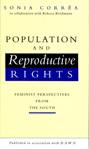 Population and Reproductive Rights Feminist Perspectives from the South
