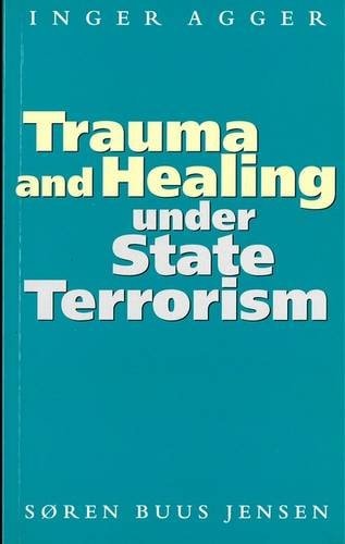 Trauma and Healing Under State Terrorism