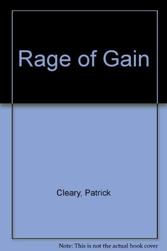 The Rage of Gain