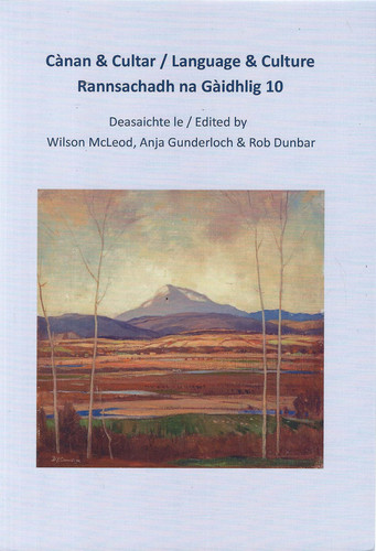 Cànan & Cultar = Language and Culture: Rannsachadh na Gàidhlig 10