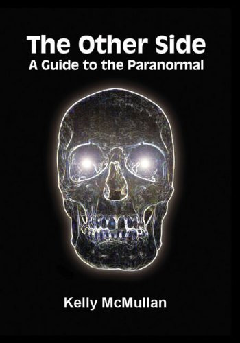 The Other Side A Guide to the Paranormal