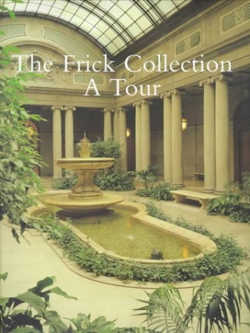 The Frick Collection: A Tour
