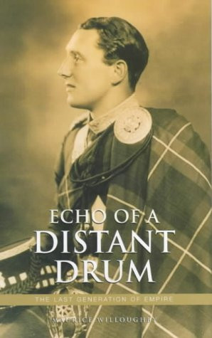 Echo of a Distant Drum: An Irreverent & Unique View of the British in India