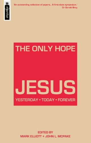 The Only Hope - Jesus Yesterday - Today - Forever