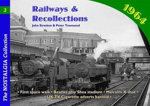 Railways and Recollections 1964 No. 2