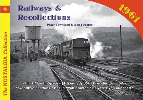 Railways and Recollections 1961