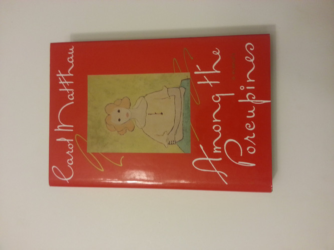 Among the Porcupines A Memoir