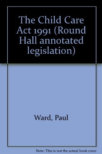 The Child Care Act 1991