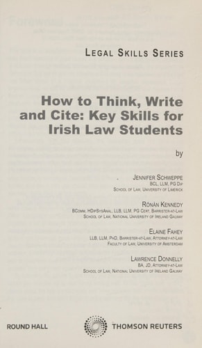 How to Think, Write and Cite Key Skills for Irish Law Students
