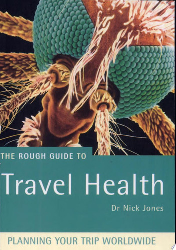 The Rough Guide to Travel Health
