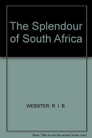 The Splendour of South Africa