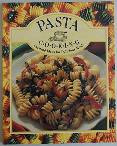 Pasta Cooking Exciting Ideas for Delicious Meals