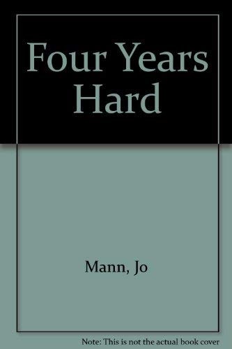Four Years Hard