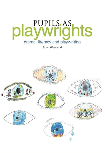 Pupils as Playwrights