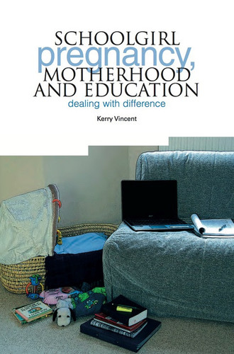 Schoolgirl Pregnancy, Motherhood and Education