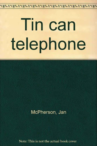 Tin Can Telephone