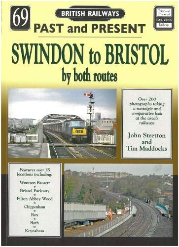 Swindon to Bristol By Both Routes