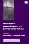 International Competitiveness and Environmental Policies (International Studies in Environmental Policy Making series)