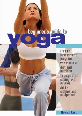 Beginners Guide to Yoga