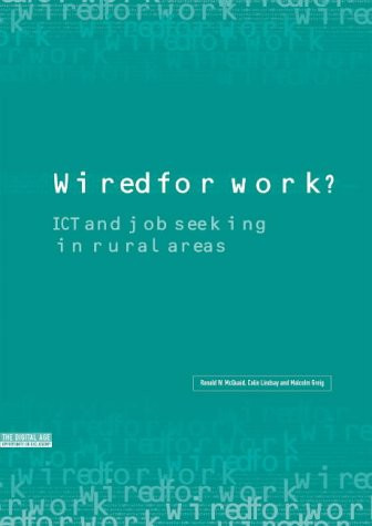 Wired for Work? ICT and Job Seeking in Rural Areas