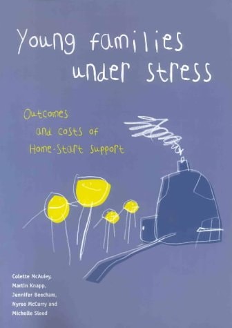 Young Families Under Stress Outcomes and Costs of Home-Start Support