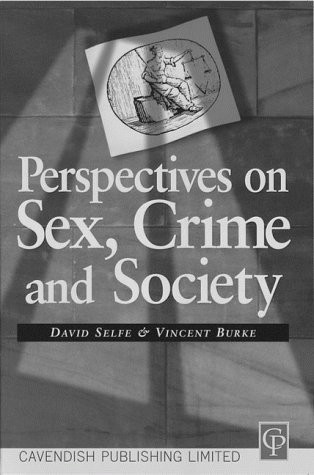 Perspectives On Sex, Crime & Society