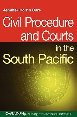 Civil Procedure and Courts in the South Pacific