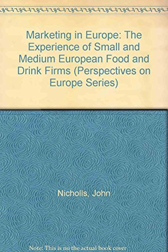 Marketing in Europe The Experience of Small and Medium European Food and Drink Firms