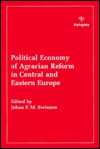 Political economy of agrarian reform in Central and Eastern Europe