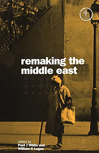 Remaking the Middle East (Nationalism & Internationalism)