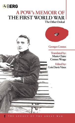 A POW's Memoir of the First World War The Other Ordeal