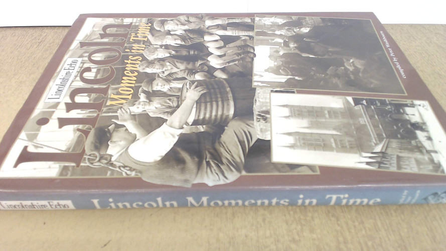 Lincoln Moments in Time