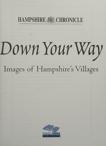 Down Your Way Images of Hampshire's Villages