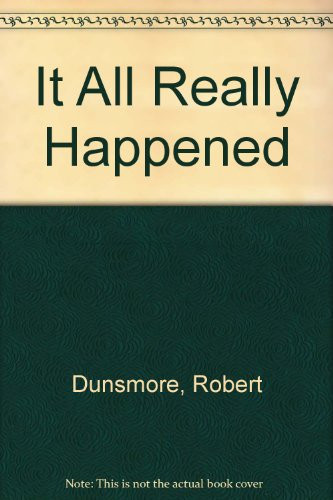 It All Really Happened