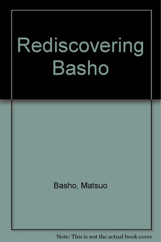 Rediscovering Basho