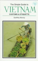 The Simple Guide to Vietnam Customs & Etiquette