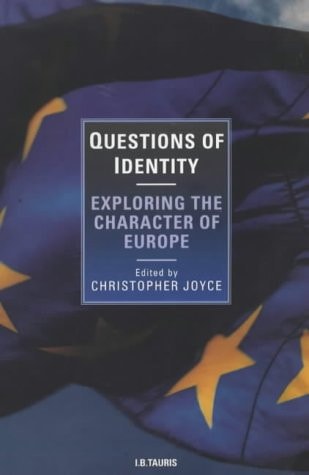 Questions of Identity Exploring the Character of Europe