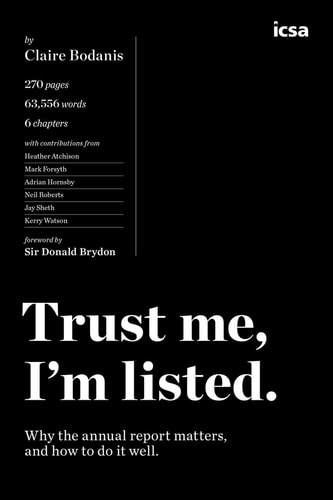 Trust Me, I'm Listed Why the Annual Report Matters, and how to Do it Well