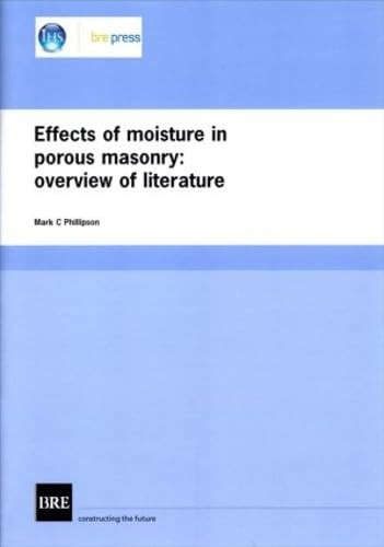 Effects of Moisture in Porous Masonry Overview of Literature