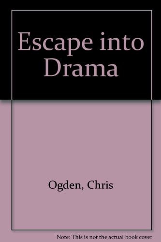 Escape Into Drama