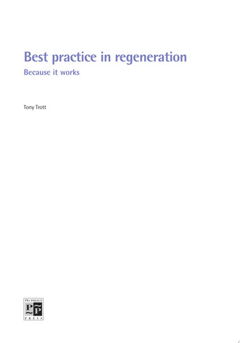 Best Practice in Regeneration Because it Works