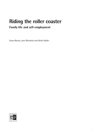 Riding the Roller Coaster Family Life and Self-employment