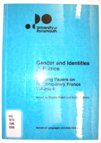Gender and identitites in France (Working papers on contemporary France)