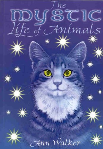 The Mystic Life of Animals