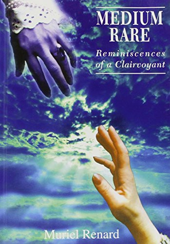Medium Rare Reminiscences of a Clairvoyant