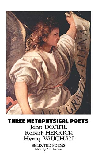 Three Metaphysical Poets Selected Poems